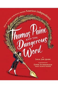 Cover for Thomas Paine and the Dangerous Word by Sarah Jane Marsh.