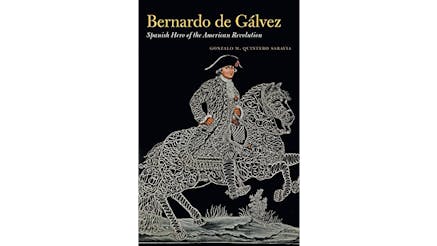 The cover of Bernardo De Galvez Spanish Hero of the American Revolution by Gonzalo Saravia depicts a black background and white lines that illustrate a horse standing on the ground. His front legs are in the air and Bernardo sits on top of him. Bernardo’s outfit is also depicted in white lines, while his hands and face are colored. He looks at the viewer and is wearing a black hat with a white brim.