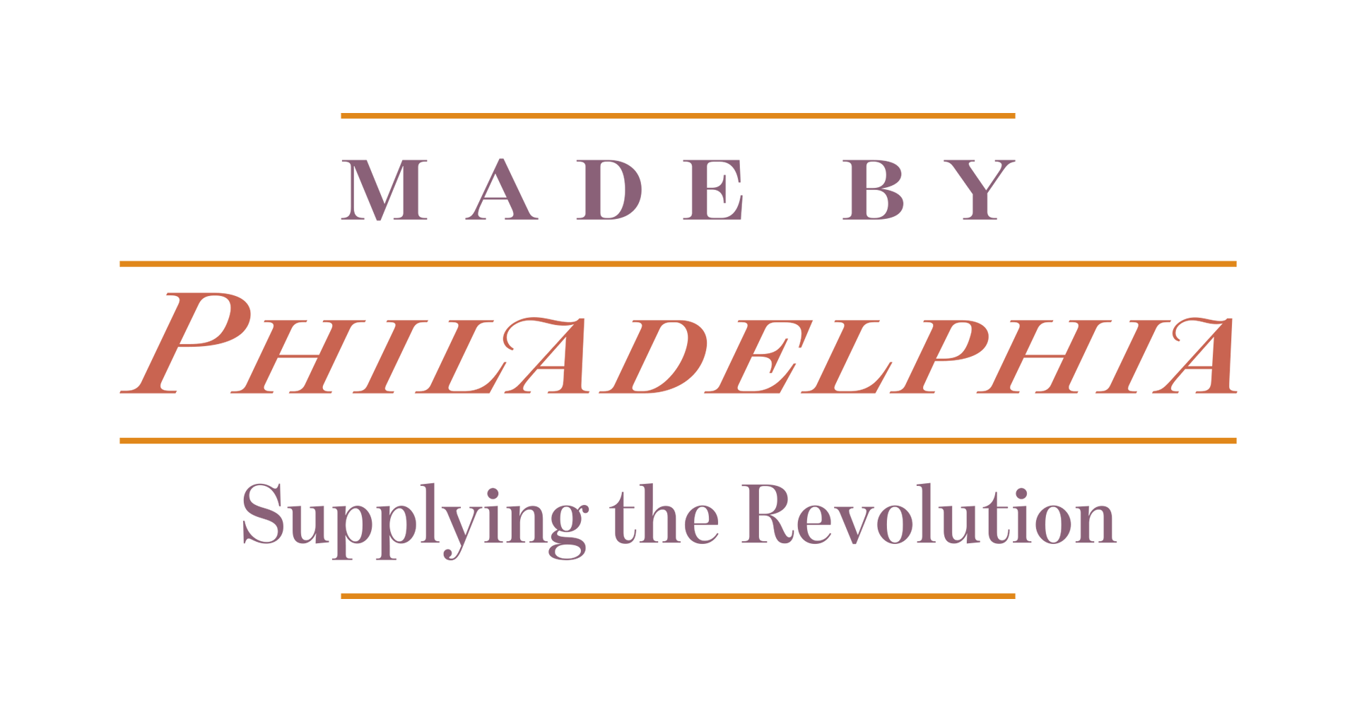 Made By Philadelphia: Supplying the Revolution
