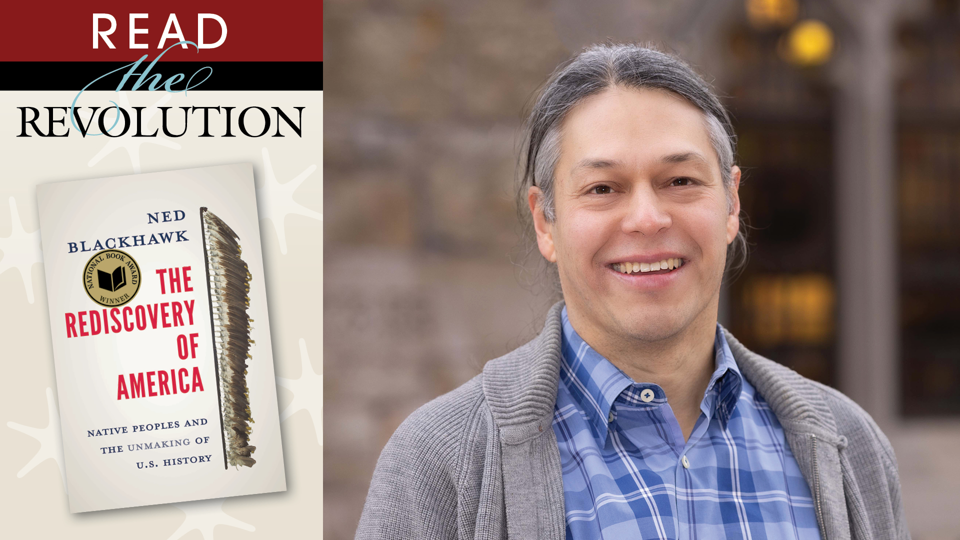 Read the Revolution Speaker Series with Ned Blackhawk