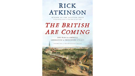 The British Are Coming by Rick Atkinson Book Cover