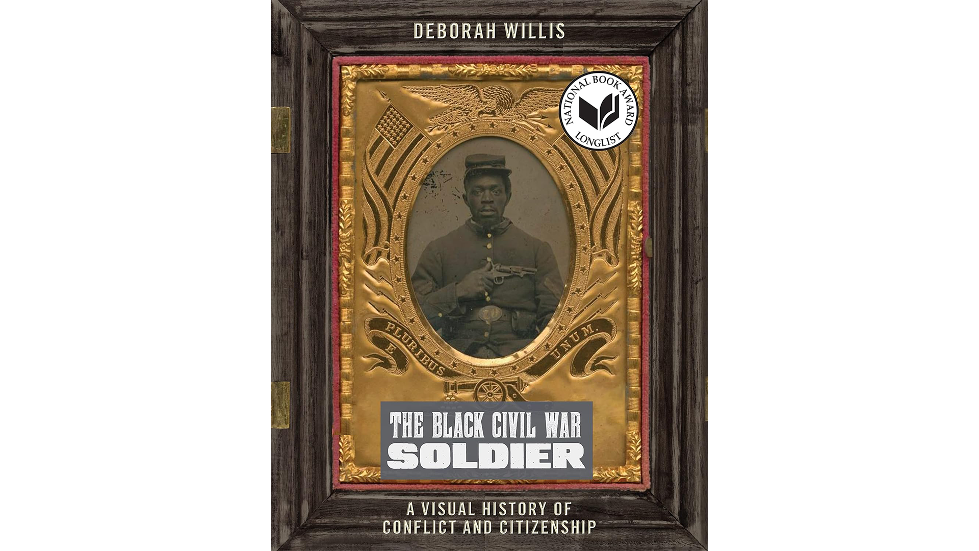 The cover of the book The Black Civil War Soldier