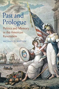 Past And Prologue by Michael Hattem