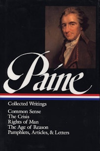 Thomas Paine : Collected Writings : Common Sense / The Crisis / Rights of Man / The Age of Reason / Pamphlets, Articles, and Letters book cover