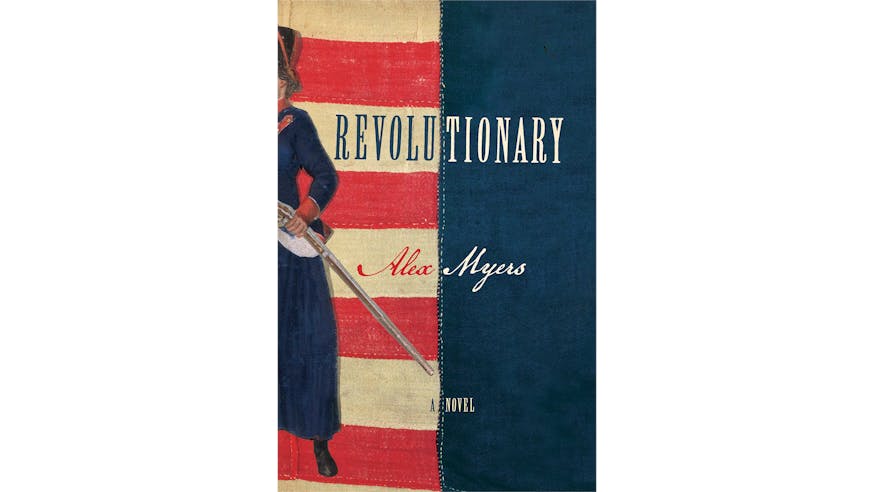This image shows the book cover of Revolutionary by Alex Myers. The righthand side of the cover is blue, while the left-hand side is red and white striped. There is a female figure in a blue dress and black boots holding a rifle, which is pointed downward, in her left hand. Only the left side of her body is visible as the rest runs off the cover page. She is on the left side of the book cover.