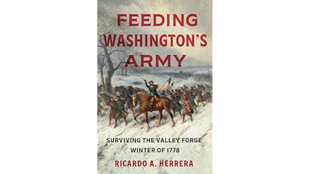 Book cover for Feeding Washington's Army by Ricardo A. Herrera featuring an image of Harrington Fitzgerald's painting Valley Forge Winter.