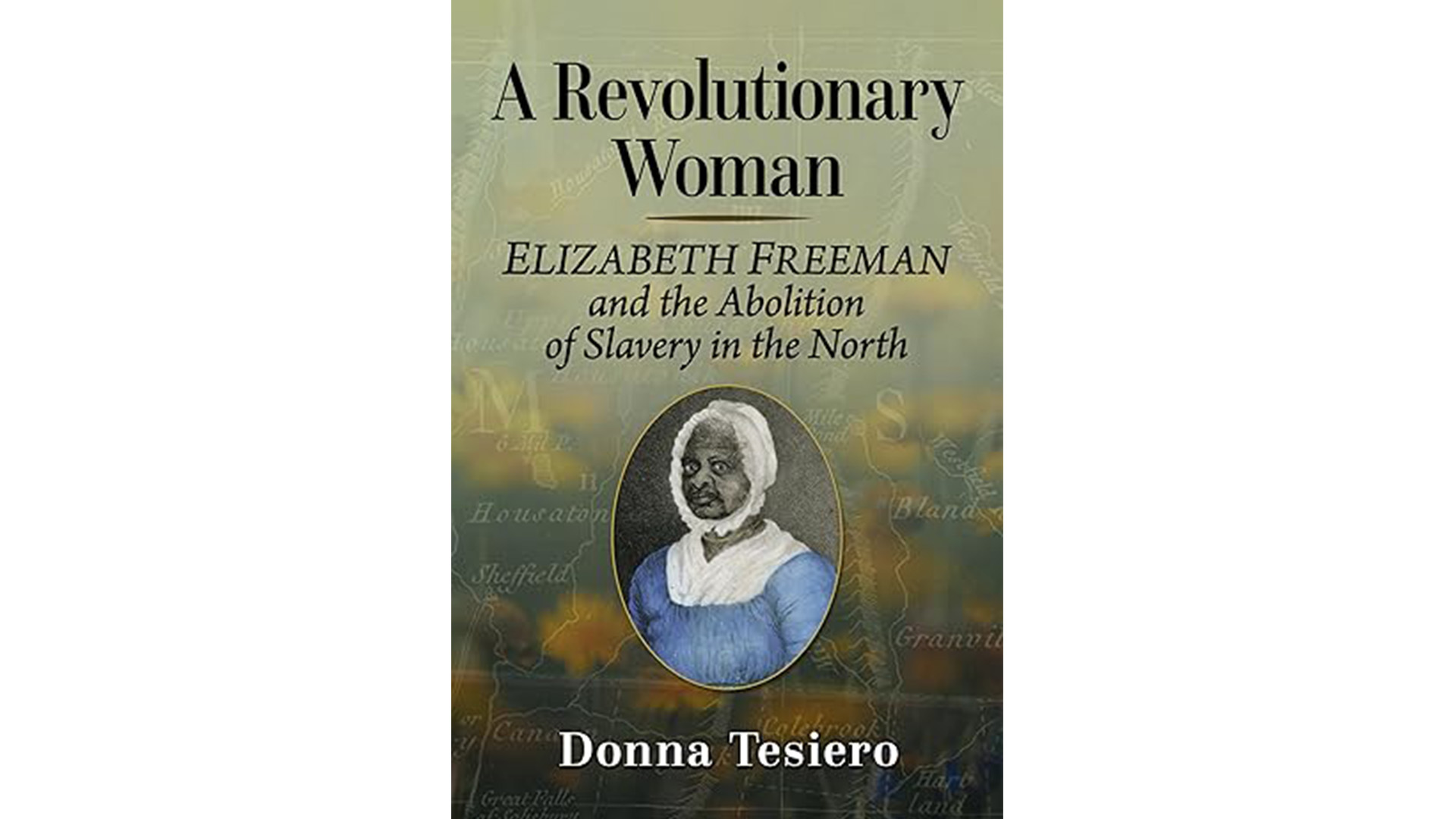 The cover of the book A Revolutionary Woman