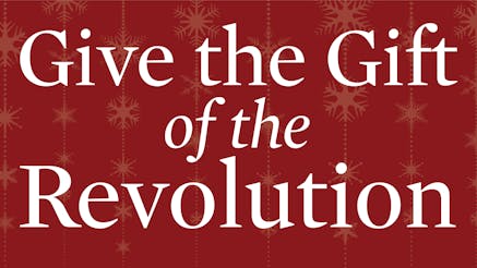 Give The Gift Of The Revolution on a red background.