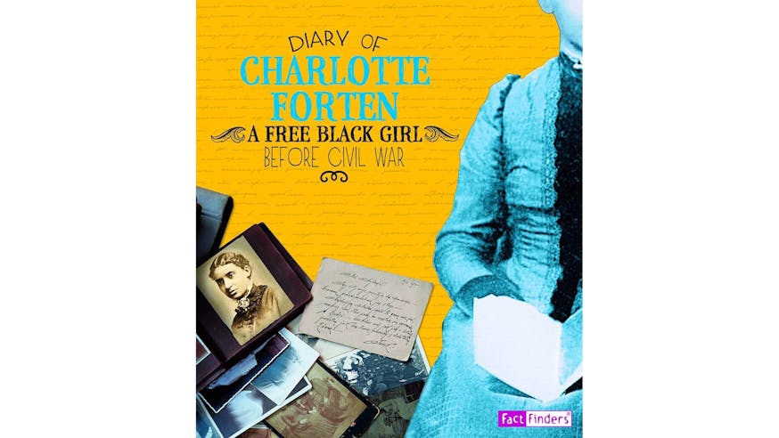 Book cover for the kids version of The Diary of Charlotte Forten.