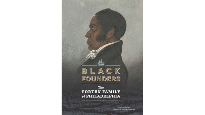 Cover of the exhibit catalog book for Black Founders featuring a portrait of James Forten.