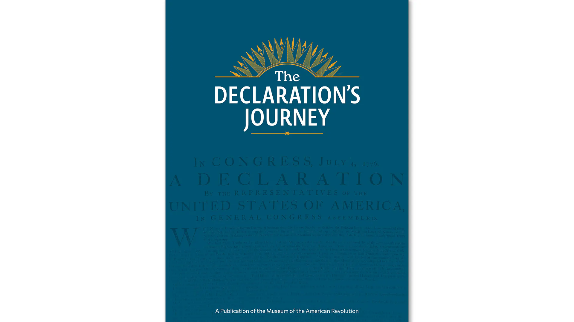 The Declaration's Journey - Museum of the American Revolution