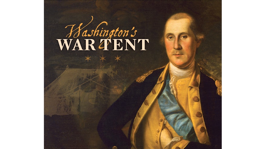 Image 092120 16x9 Washingtons War Tent Film Cover