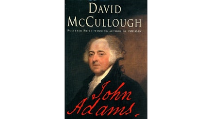 This image shows the book cover of John Adams by David McCullough. John Adams is written in red font on the bottom of the cover and David’s name is written in white font at the top of the cover. The image is a portrait of John Adams.