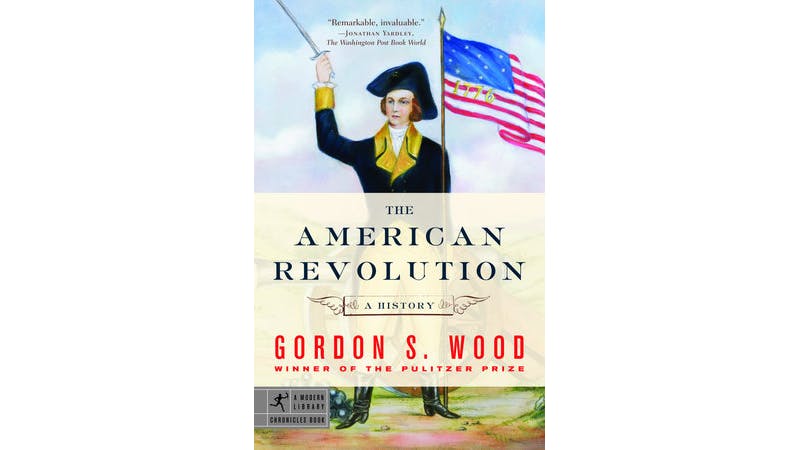 This image shows the book cover of The American Revolution: A History by Gordon S. Wood. It is a painting of a Continental Army solder with a sword raised in his right hand and an American flag with 1776 written on it in yellow in his left hand.