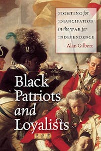 Black Patriots and Loyalists Book Cover