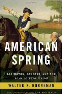 Book Cover of American Spring: Lexington, Concord, and the Road to Revolution