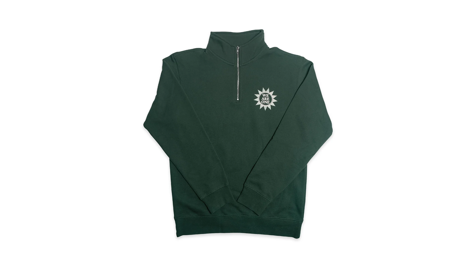 A dark green quarter zip sweatshirt with a sun emblem with the words We Are One on the right side of the chest